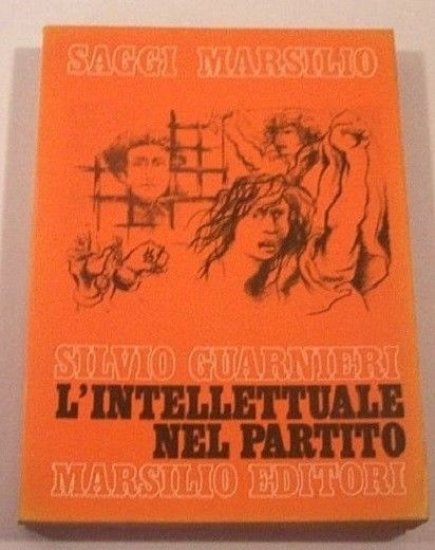 Comunismo - L'intellettuale nel partito 1^ ed. 1976