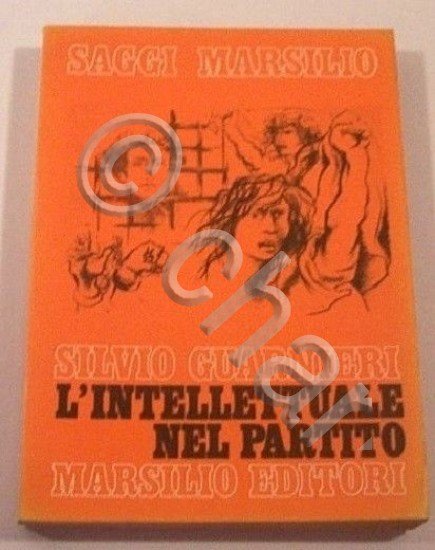 Comunismo - L'intellettuale nel partito 1^ ed. 1976