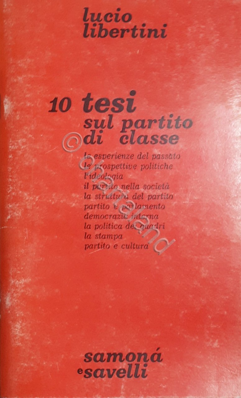 Comunismo - L. Libertini - 10 Tesi sul Partito di … | Immagine principale