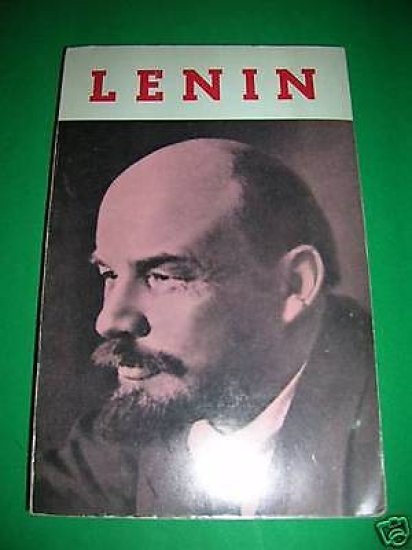 Comunismo - Lenin, saggio biografico - 1^ ed. 1969