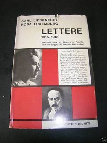 Comunismo - Luxemburg Lettere 1915/1918 - 1^ ed. 1967