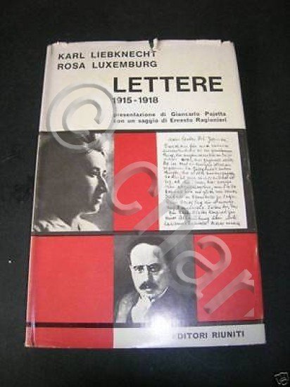 Comunismo - Luxemburg Lettere 1915/1918 - 1^ ed. 1967