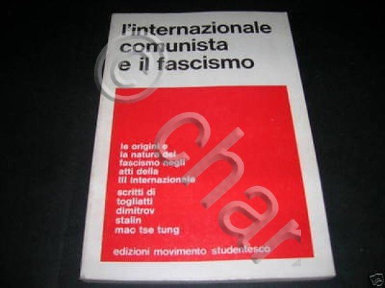 Comunismo Internazionale Fascismo 1973 mov. studentesco