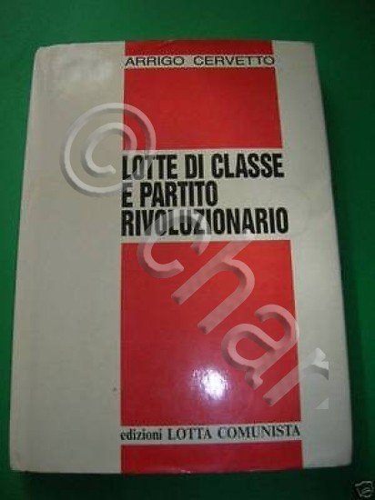Comunismo Lotte di classe e Partito Rivoluzionario 1989