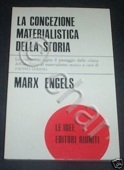 Comunismo Marx * Concezione materialistica storia 1974