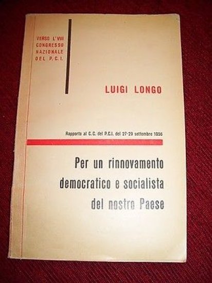 Comunismo PCI Rinnovamento socialista del Paese 1956