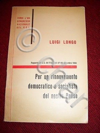 Comunismo PCI Rinnovamento socialista del Paese 1956