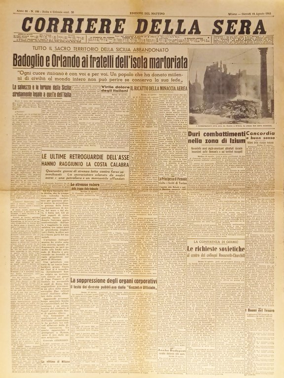 Corriere della Sera N. 198 - 1943 Badoglio e Orlando ai fratelli dell'isola 