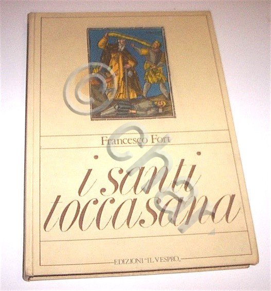 Credenze Rituali Medicina - Fort - I santi toccasana - …