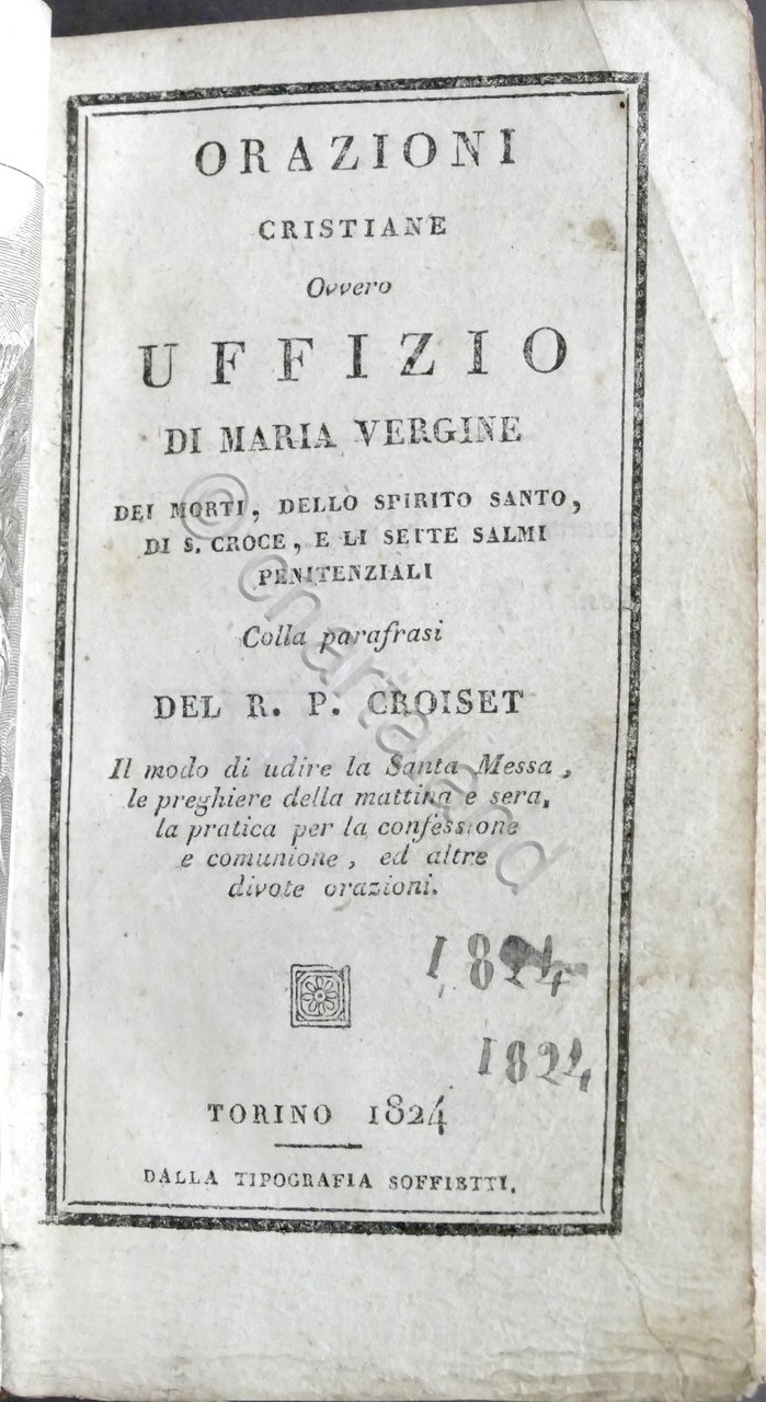Croiset - Orazioni cristiane ovvero Uffizio di Maria Vergine - …