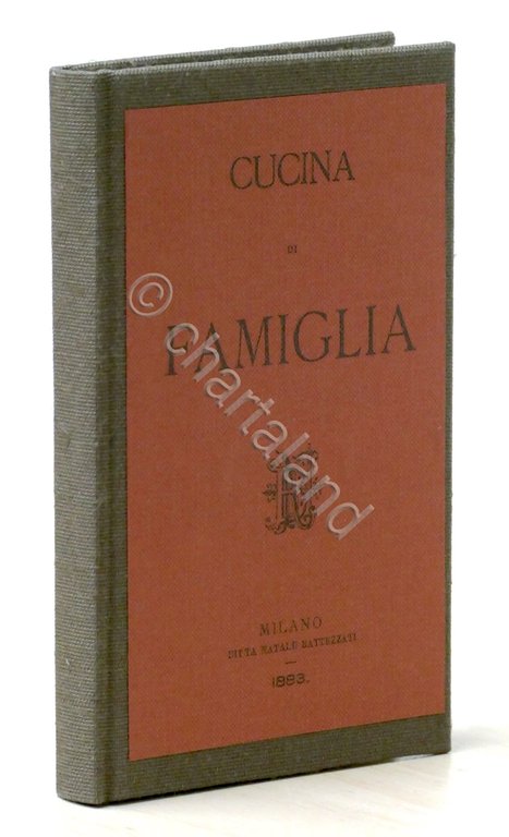 Cucina di Famiglia - ed. 1883 N. Battezzati