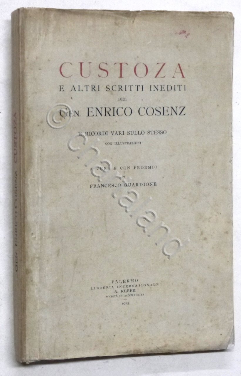 Custoza e altri scritti inediti del gen. Enrico Cosenz e …