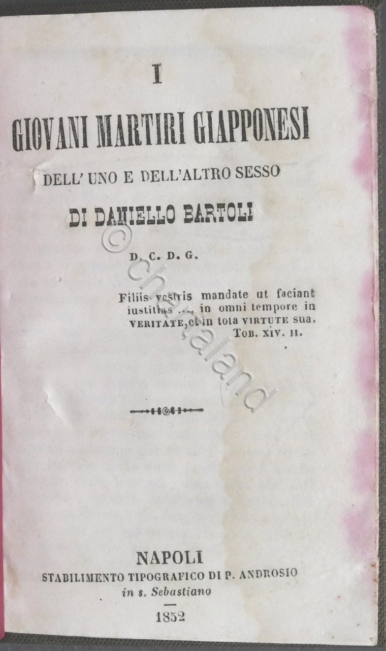 D. Bartoli - I giovani martiri giapponesi dell'uno e dell'altro …