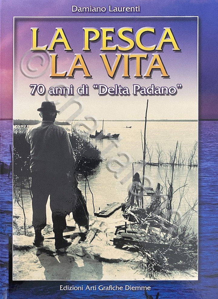 D. Laurenti - La Pesca la vita 70 anni di …