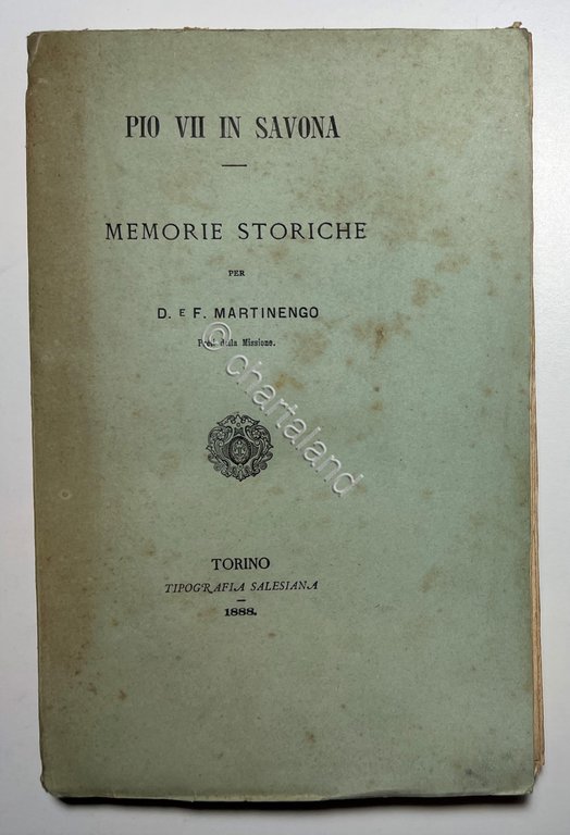 D. Martinengo, F. Martinengo - Pio VII in Savona: Memorie …