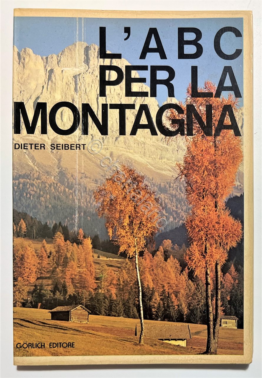 D. Seibert - L'ABC per la Montagna - ed. 1974 | Immagine principale