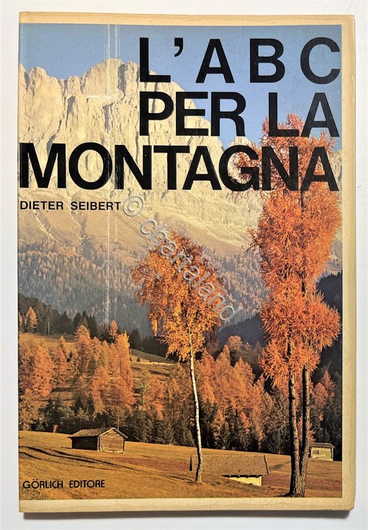 D. Seibert - L'ABC per la Montagna - ed. 1974 | Immagine Gallery 2