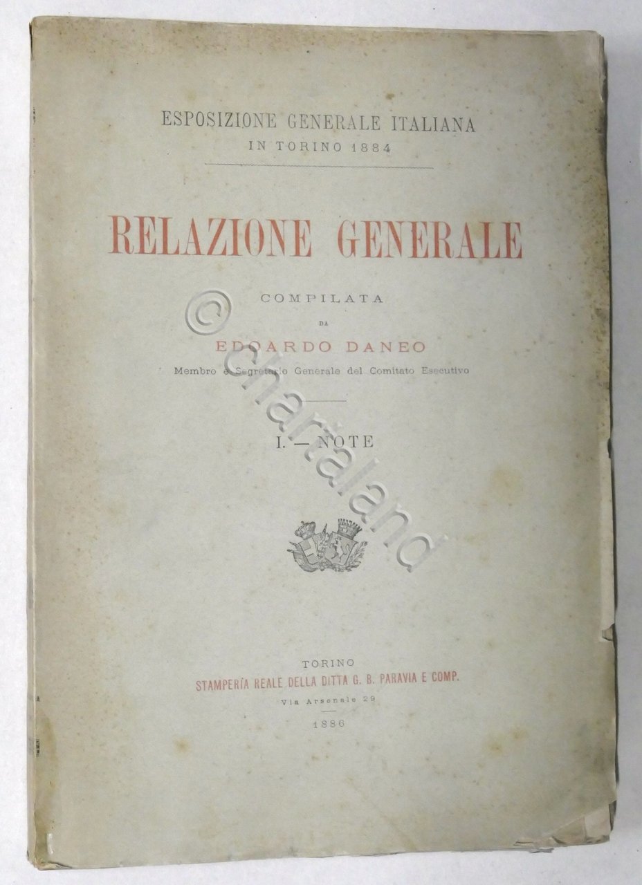 Daneo - Esposizione Generale Italiana in Torino Relazione Generale: Note …