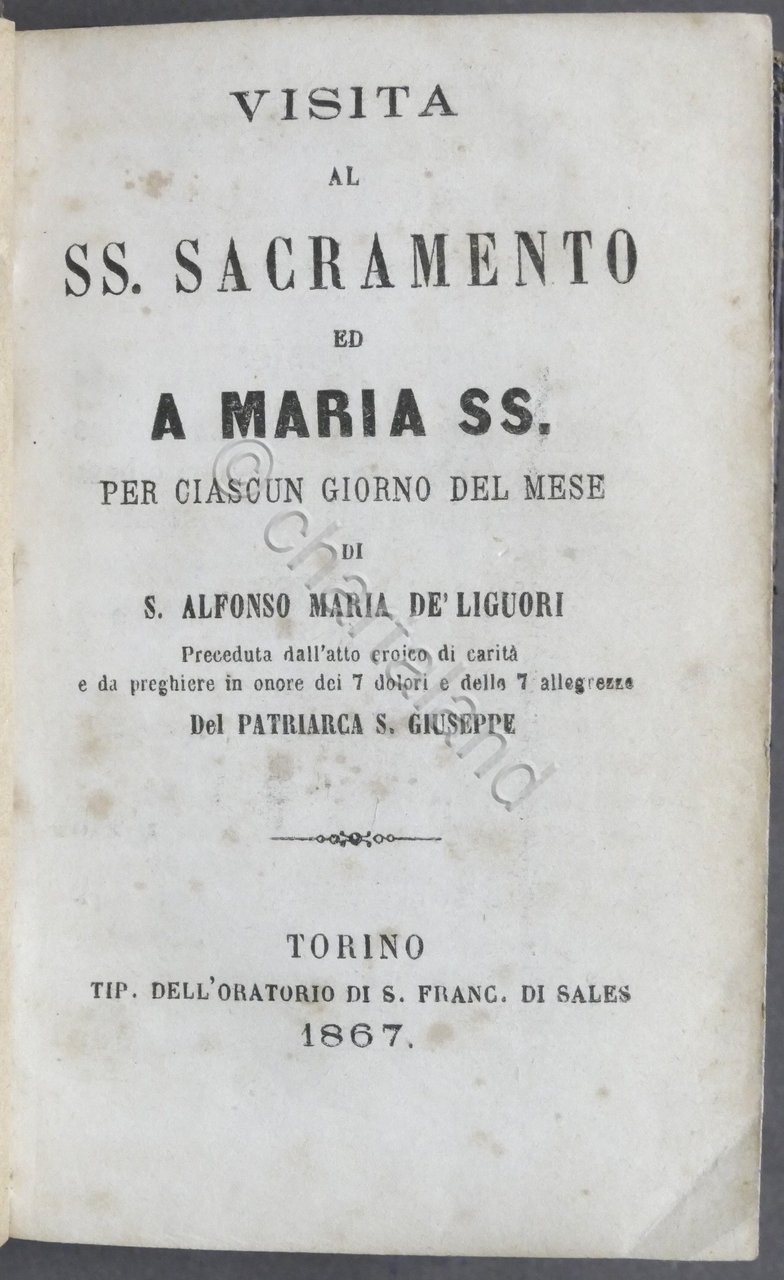 De' Liguori - Visita al SS. Sacramento ed a Maria …