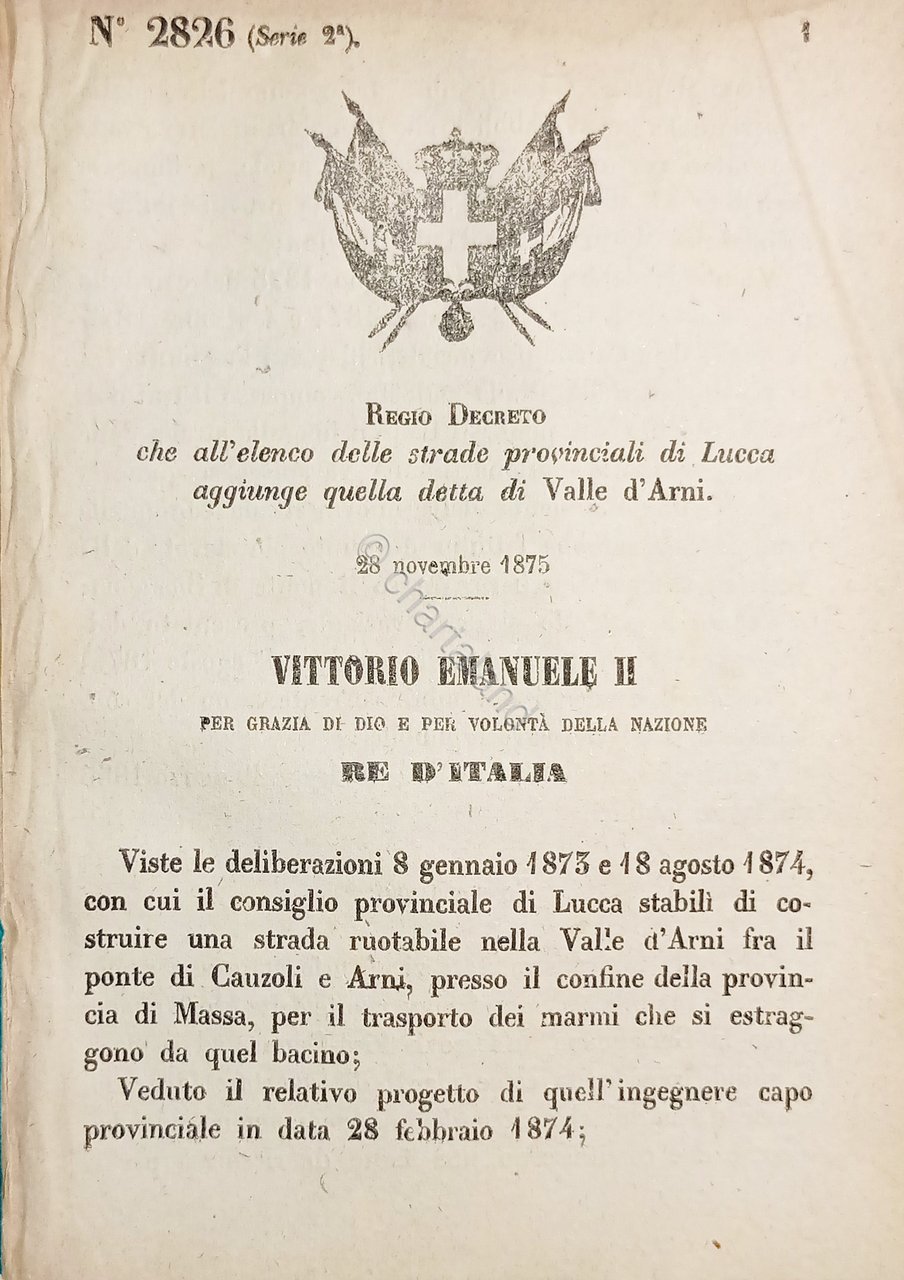 Decreto Regno Italia - Aggiunge strada Valle d'Arni all'elenco strade …