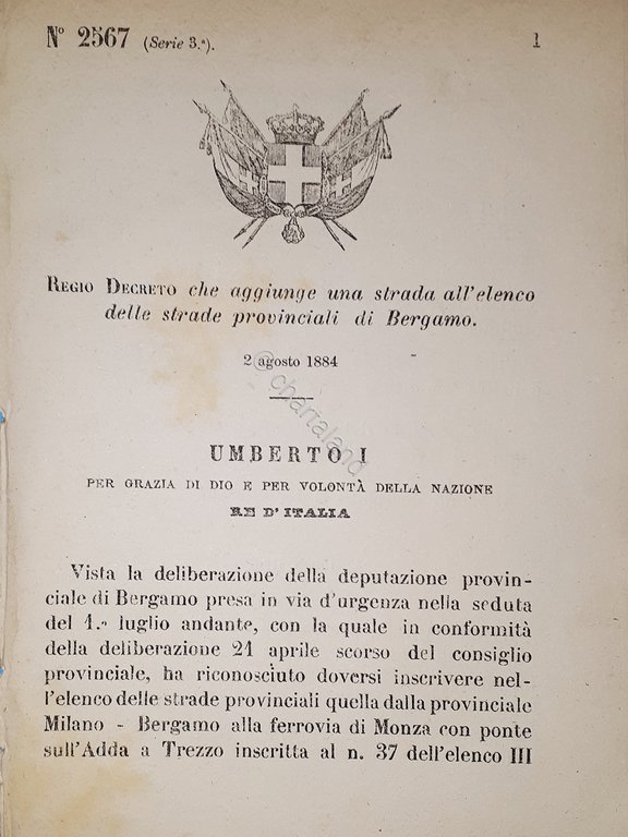Decreto Regno Italia - Aggiunge una strada all'elenco strade di Bergamo - 1884