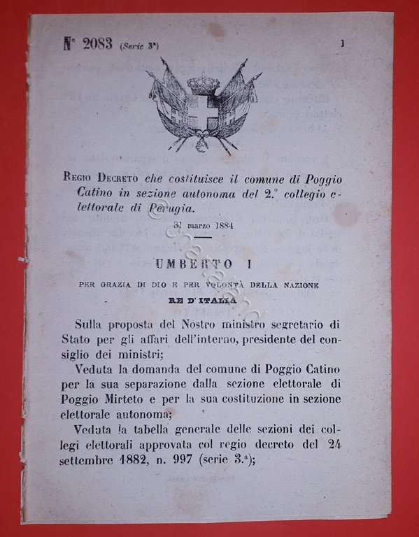 Decreto Regno Italia - Costituzione Poggio Catino in sezione di Perugia - 1884
