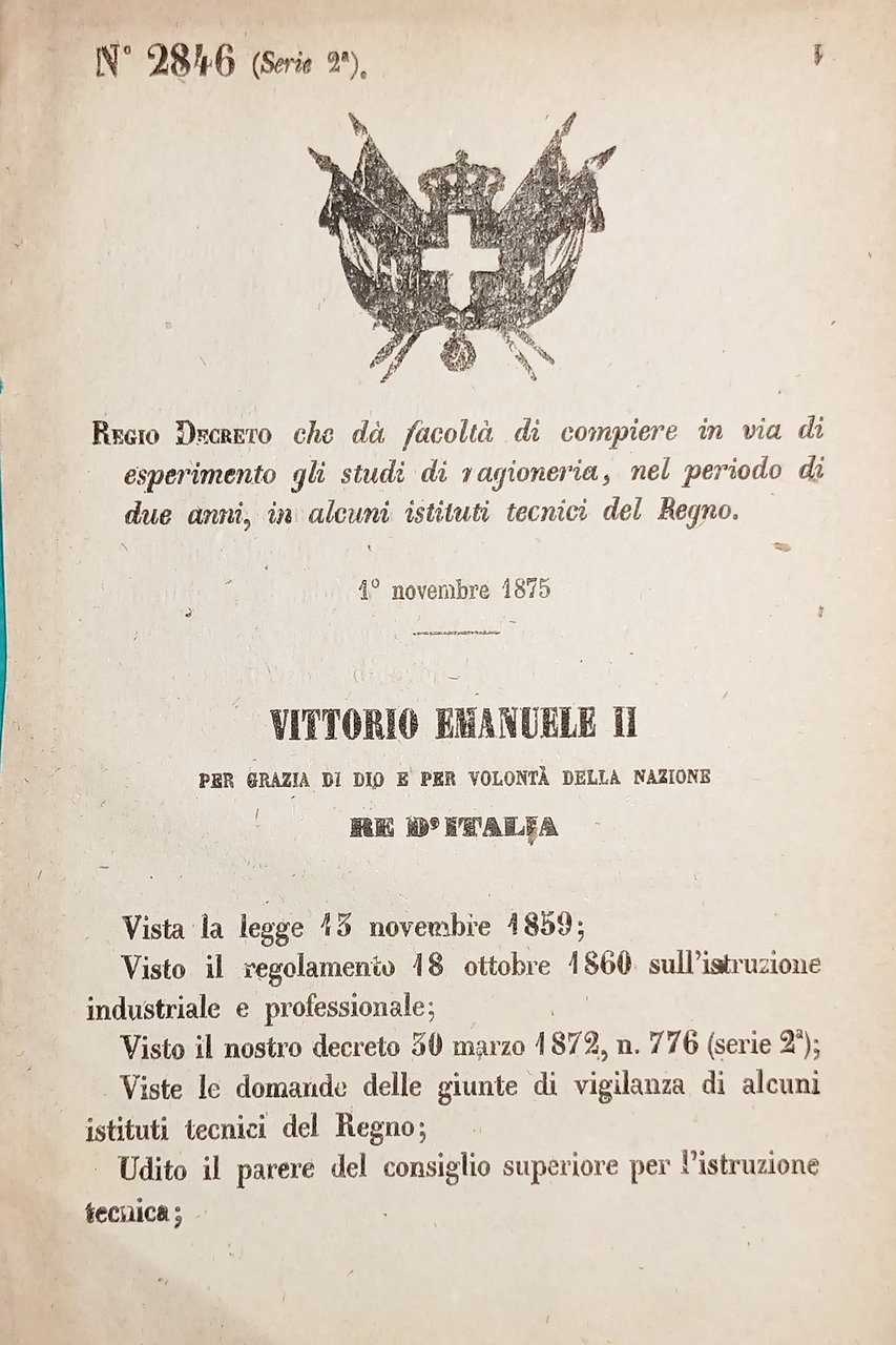 Decreto Regno Italia - Dà facoltà compiere esperimento studi di …