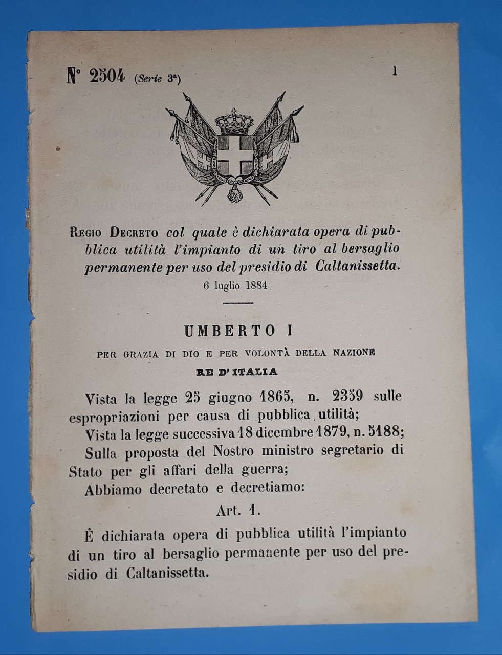 Decreto Regno Italia - Dichiarata di pubblica utilità un tiro …
