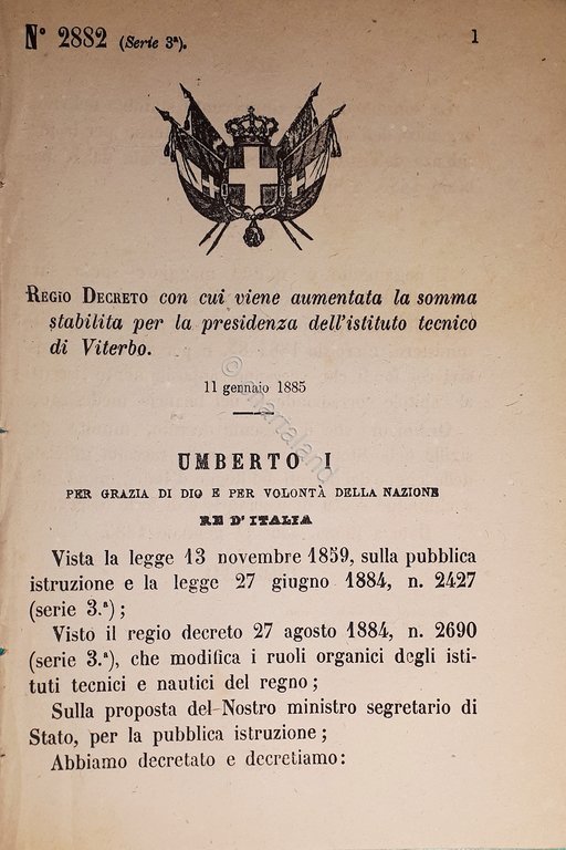 Decreto Regno Italia - Somma stabilita presidenza istituto tecnico Viterbo 1885