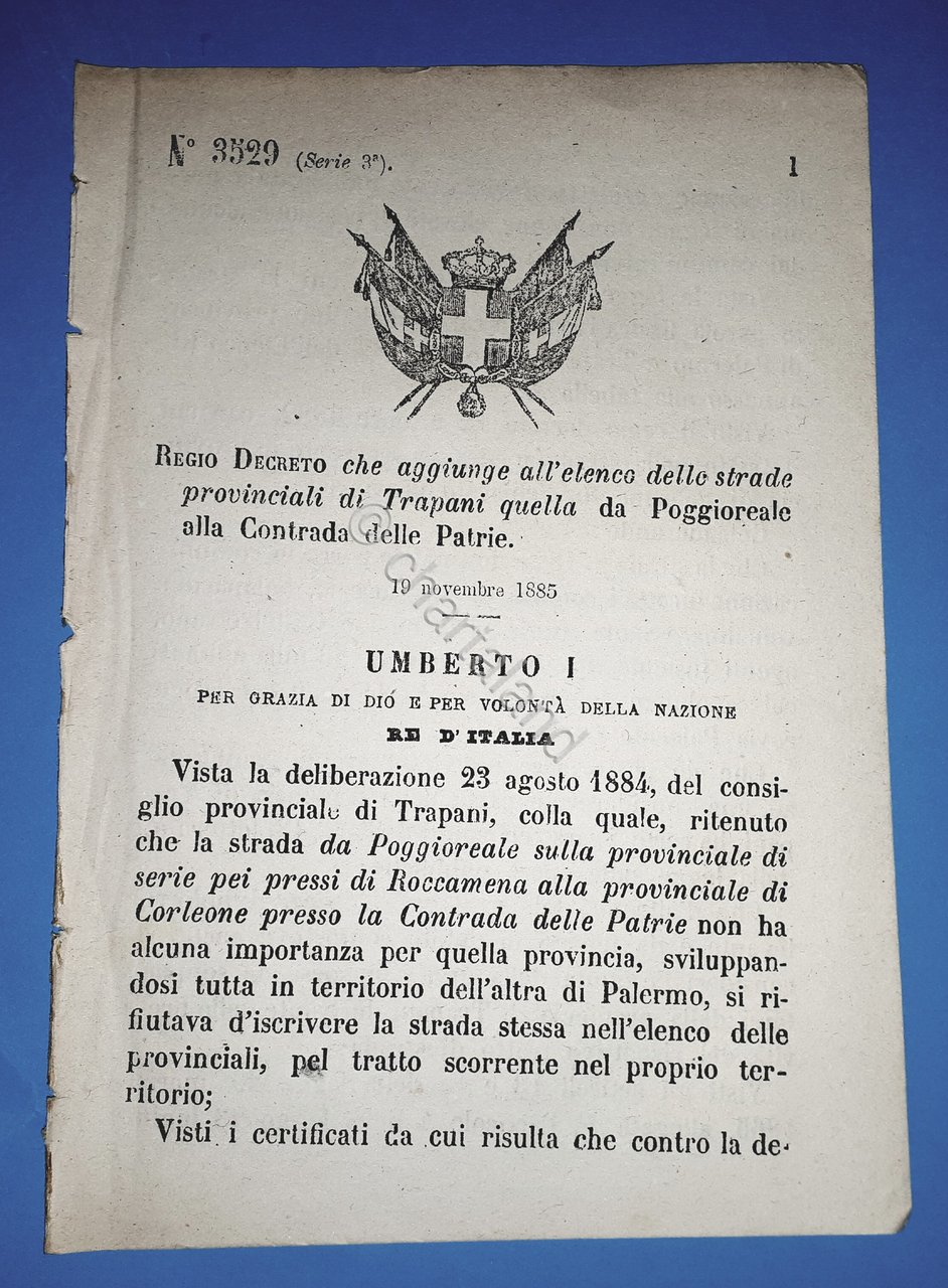 Decreto Regno Italia - Strada Poggioreale alla Contrada Patrie di …