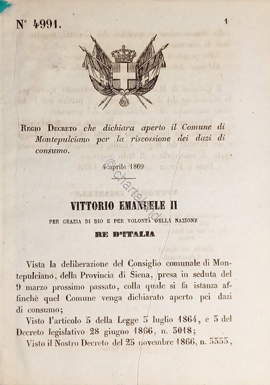 Decreto Regno Italia Dichiara aperto Montepulciano riscossione dazi consumo 1869