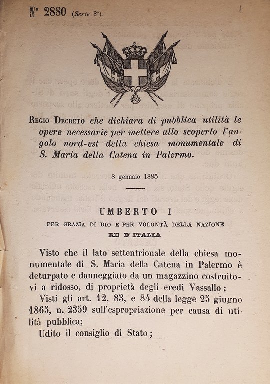 Decreto Regno Italia Utilità le opere chiesa di S. Maria Catena in Palermo 1885