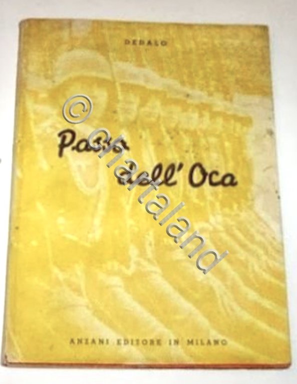 Dedalo - Passo dell'oca - 1^ ed. 1946