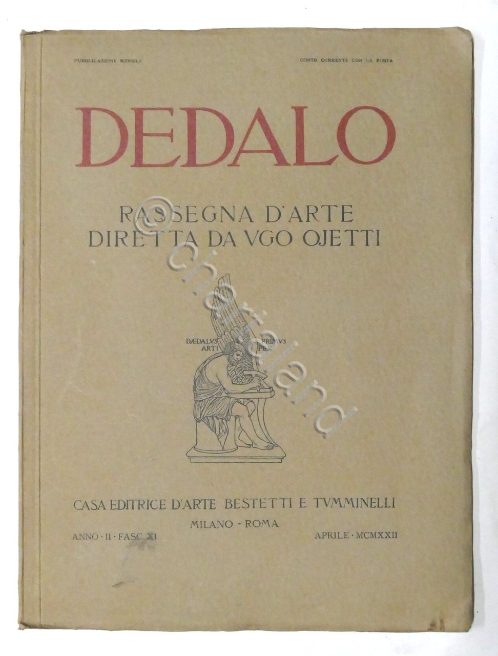 Dedalo - Rassegna d'Arte diretta da Ugo Ojetti- Anno II …