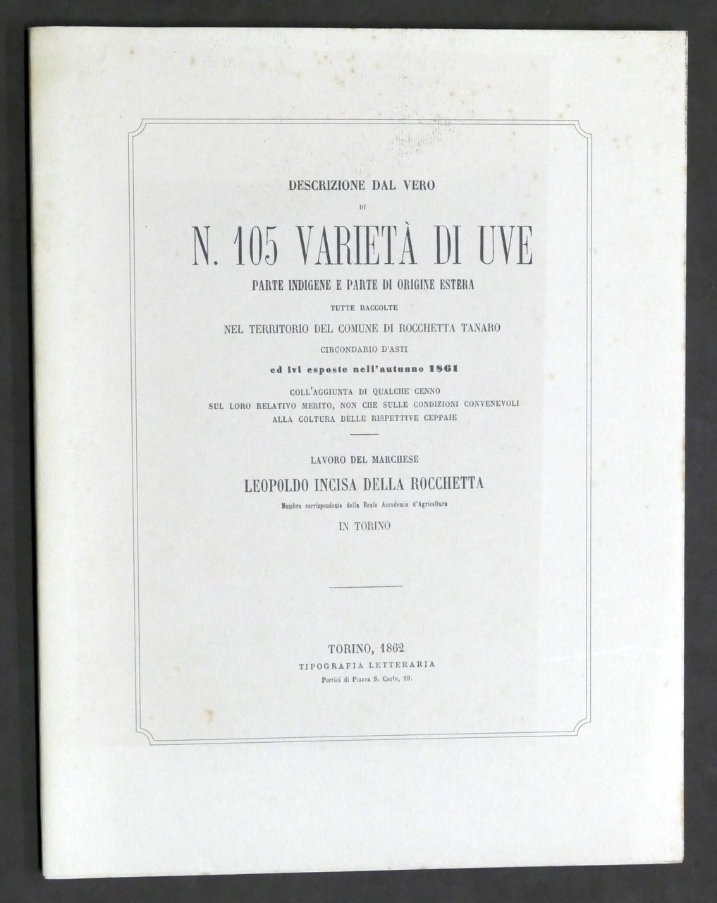 Della Rocchetta Descrizione dal vero di 105 varietà di uve …