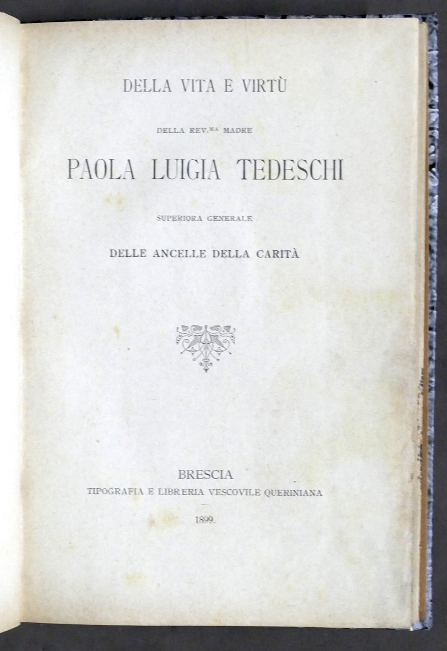 Della vita e virtù Madre Paola Luigia Tedeschi - Ancelle …