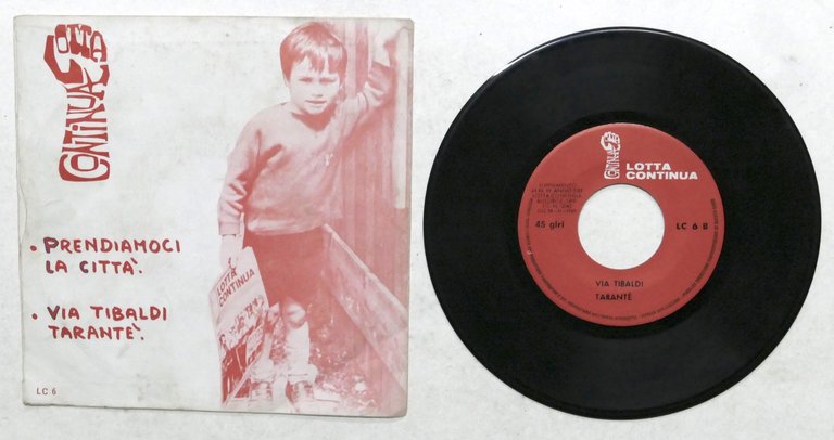 Disco vinile 45 giri - Lotta Continua - Prendiamoci la … | Immagine Gallery 2
