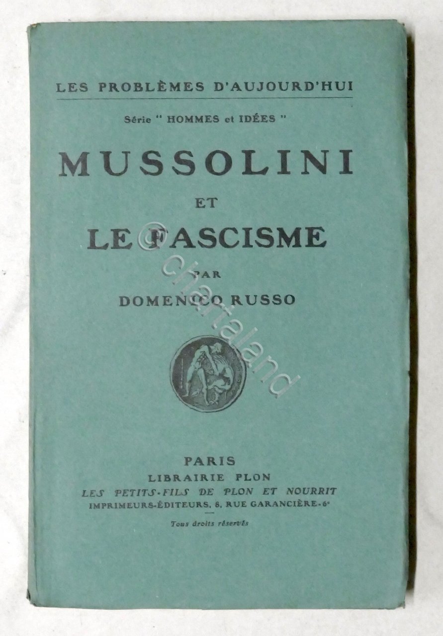 Domenico Russo - Mussolini et le fascisme - 1^ ed. …