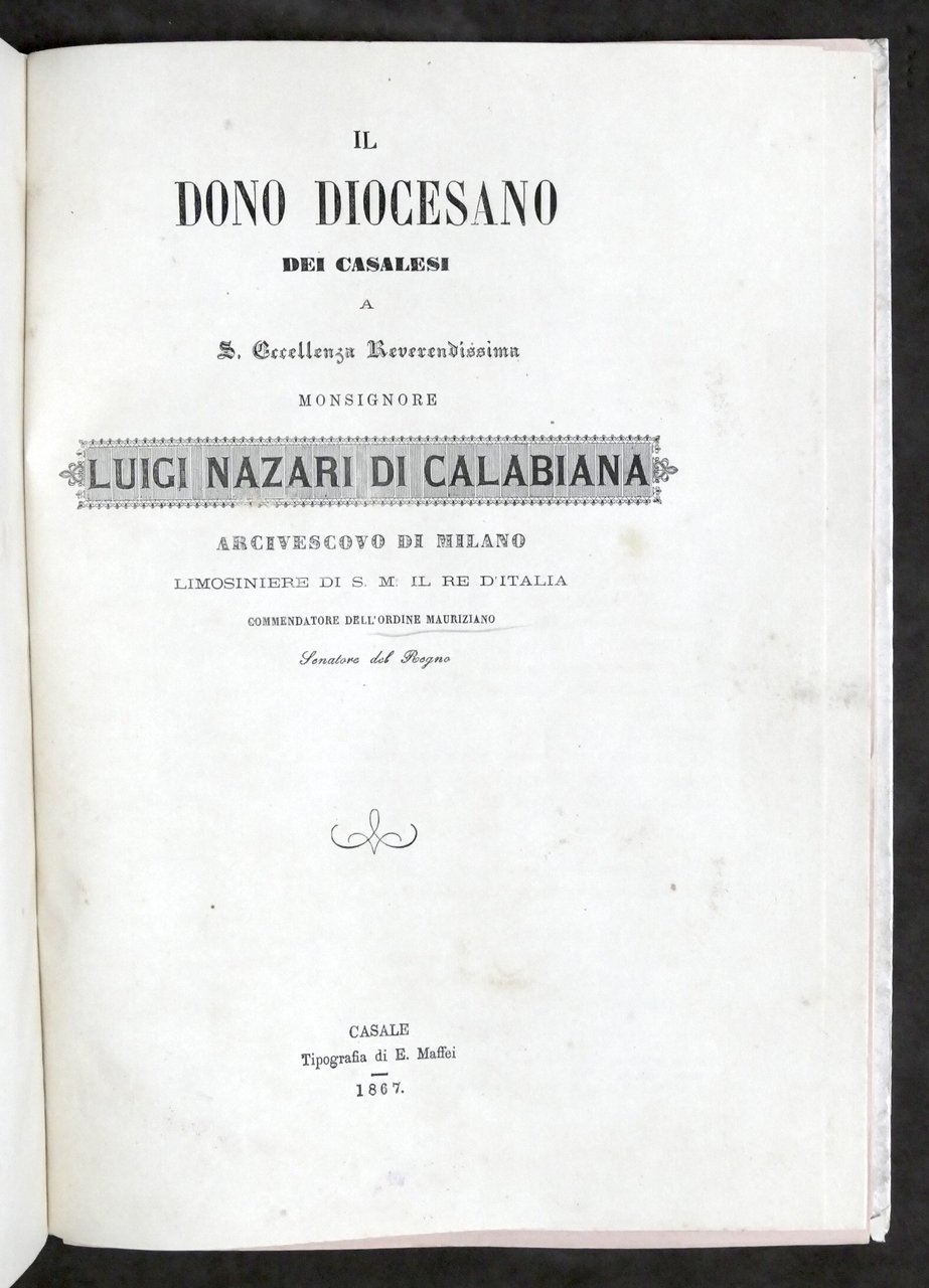 Dono diocesano dei casalesi a Mons. Luigi Nazari di Calabiana …