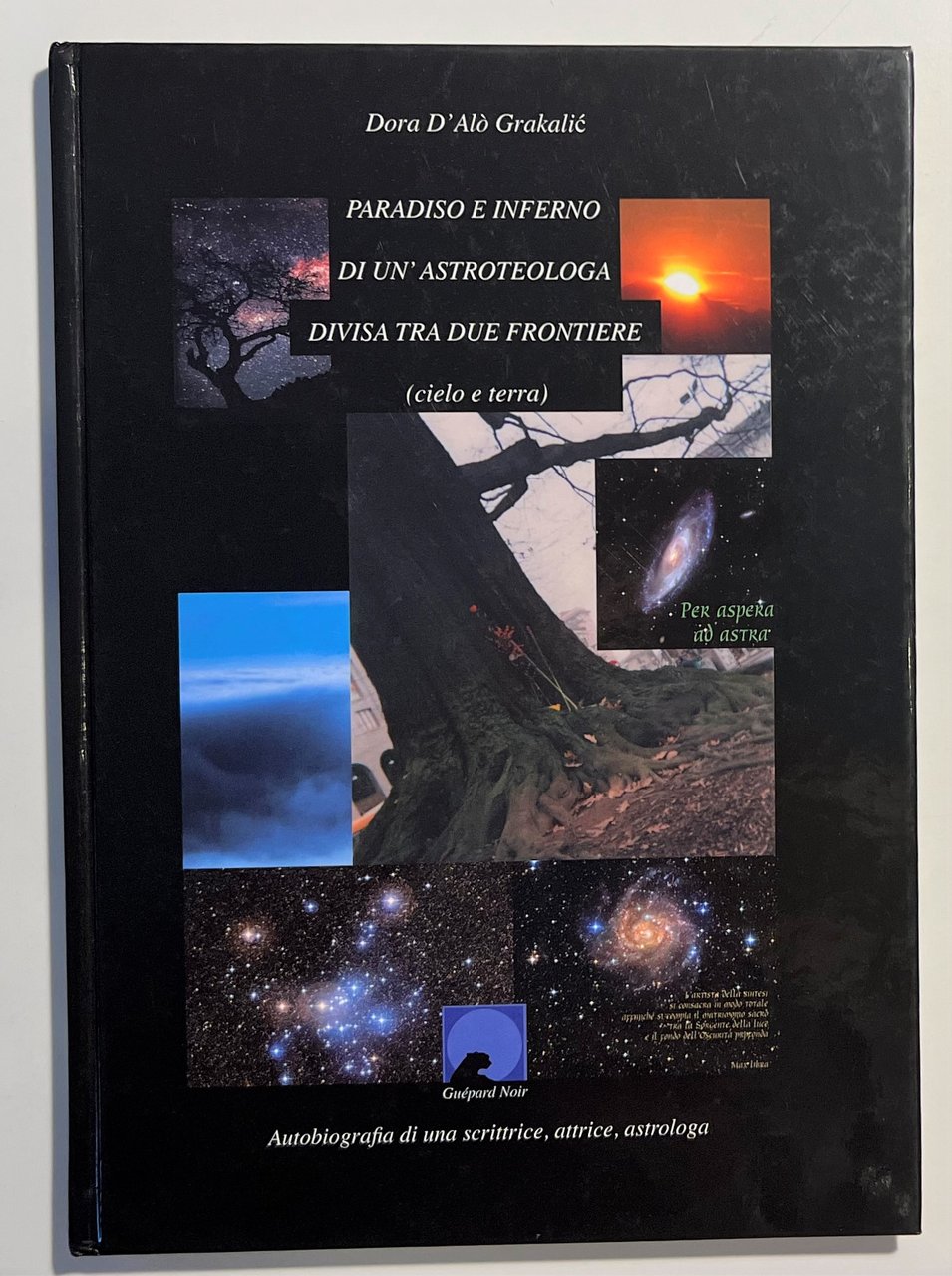 Dora D'Alò Grakalic - Paradiso e Inferno di un'Astroteologa - …