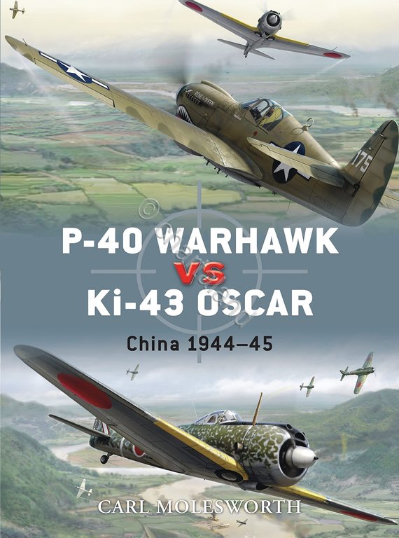 Duel N. 8 - P-40 Warhawk VS Ki-43 Oscar China …