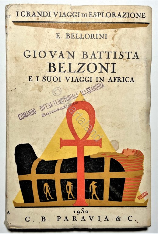 E. Bellorini - Giovan Battista Belzoni e suoi Viaggi in …