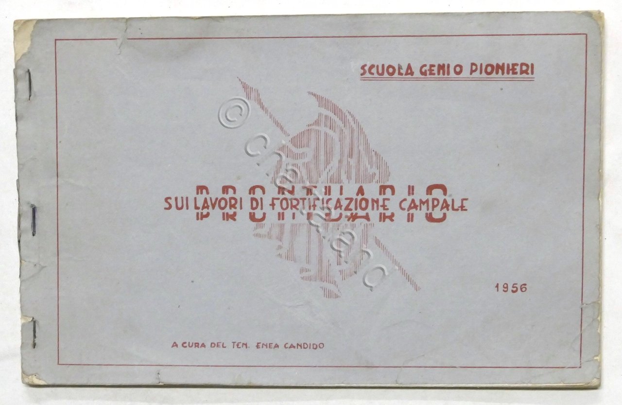 E. Candido Scuola Genio Pompieri - Prontuario lavori fortificazione campale …