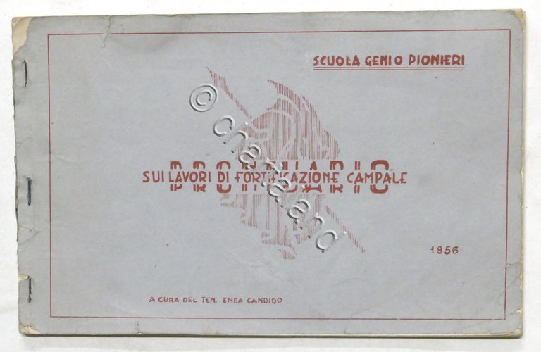 E. Candido Scuola Genio Pompieri - Prontuario lavori fortificazione campale …