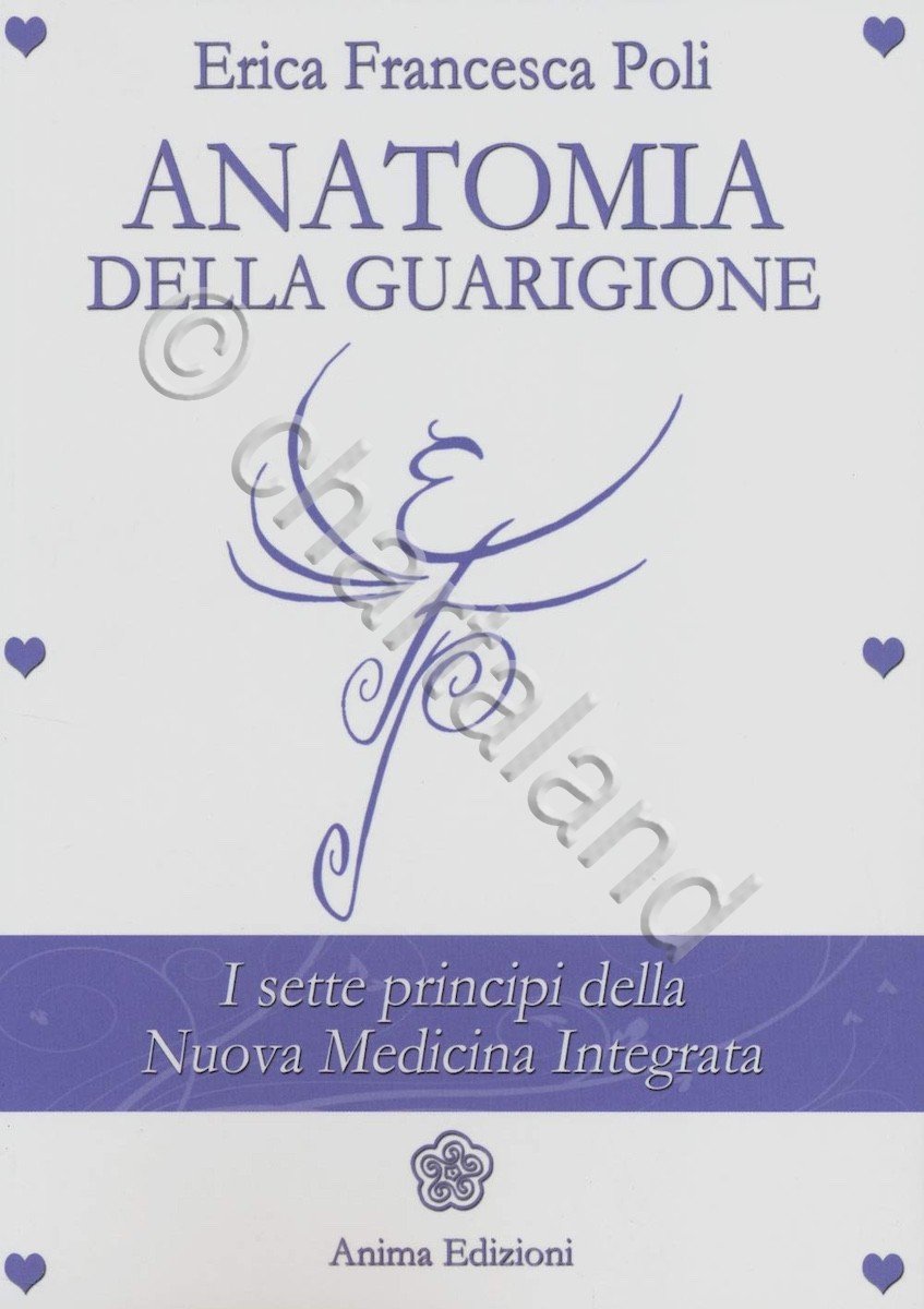 E. F. Poli - Anatomia della guarigione - I sette …