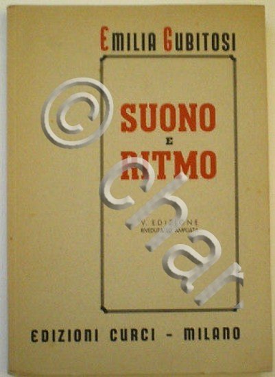 E Gubitosi - Suono e ritmo - Ed Curci