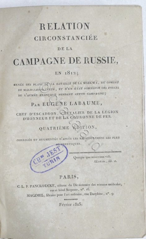 E. Labaume - Relation circonstanciée de la Campagne de Russie …