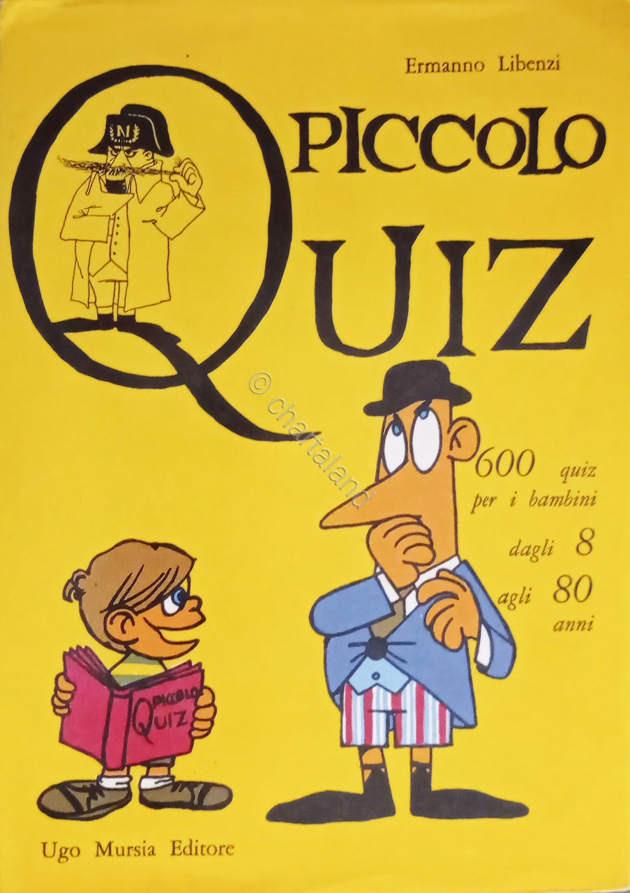 E. Libenzi - Piccolo quiz 600 quiz per i bambini …