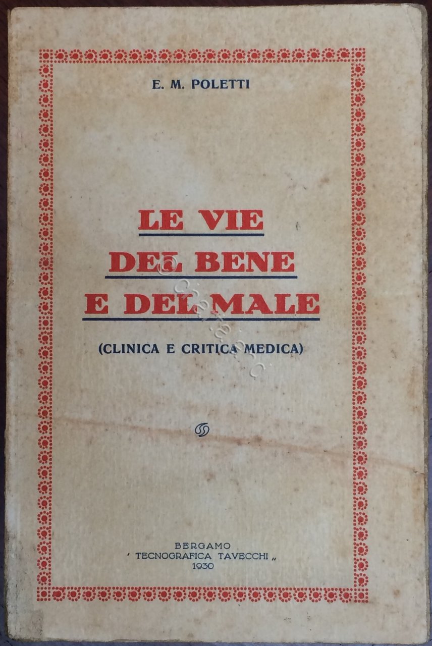 E. M. Poletti - Le vie del bene e del …