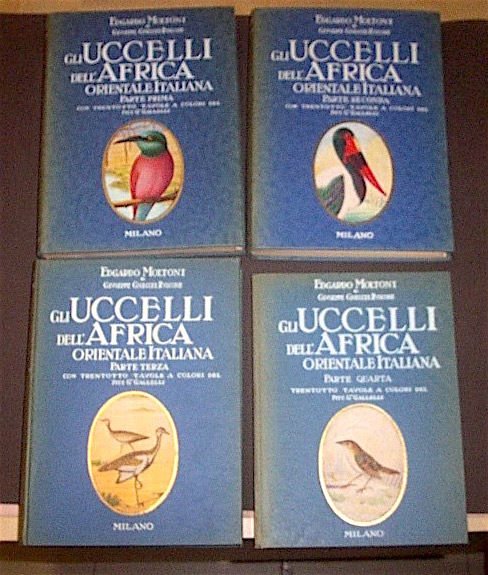 E. Moltoni - Gli Uccelli dell'Africa Orientale Italiana 1940-1944 Dedica …